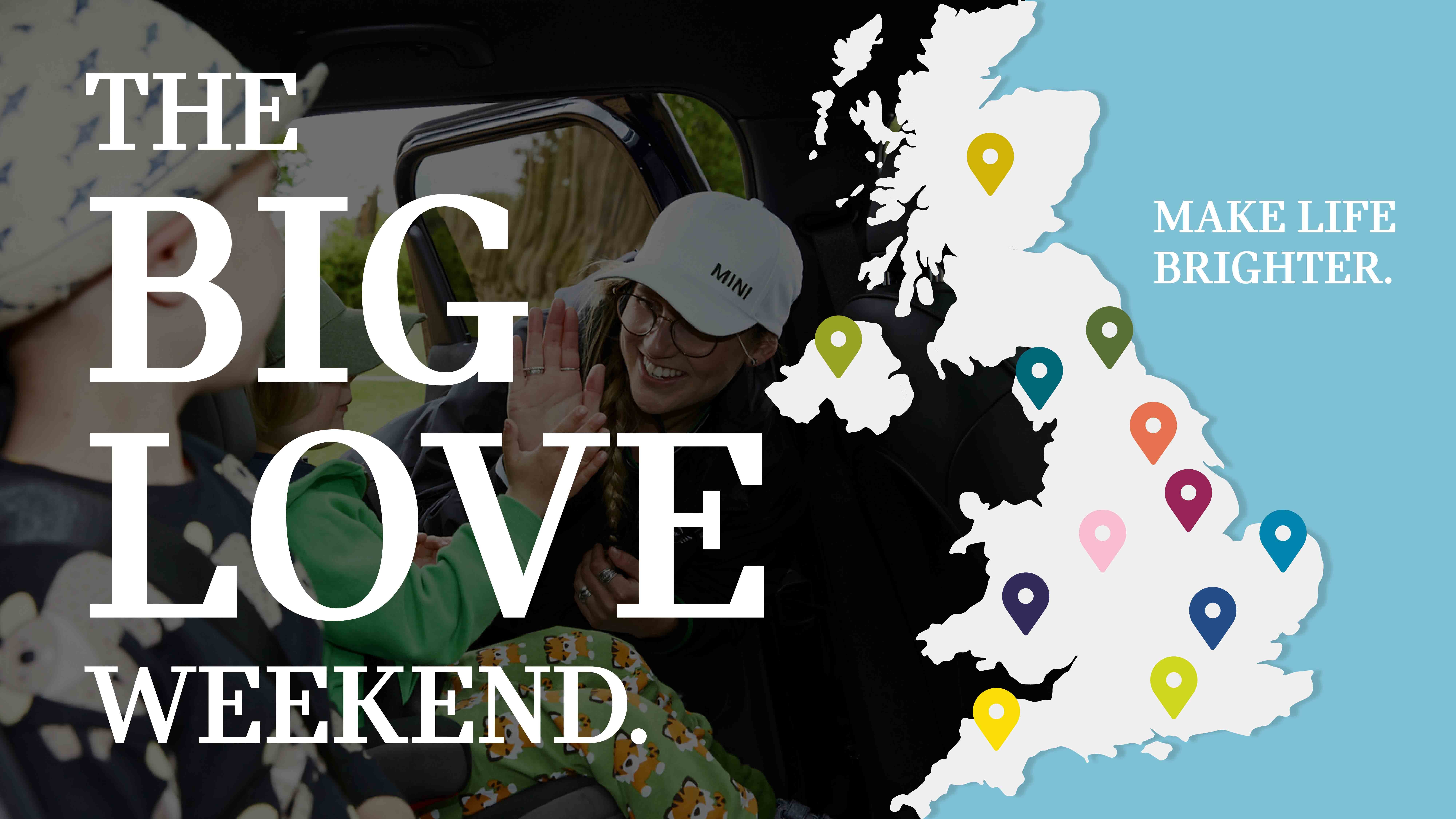 The Big Love Weekend 